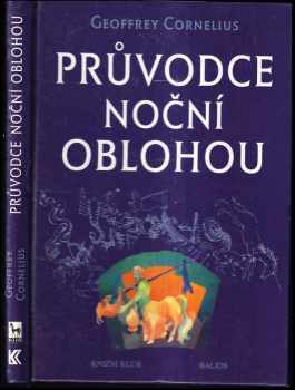 Geoffrey Cornelius: Průvodce noční oblohou