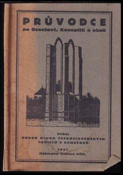 Průvodce po Benešově, Konopišti a okolí