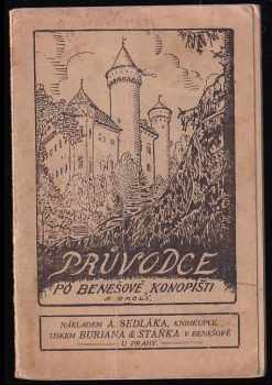 Průvodce po Benešově, Konopišti a okolí