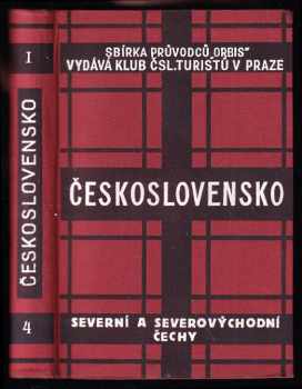 Bohuslav Lázňovský: Průvodce po Československé republice - Část 1, Země Česká IV. svazek - Severní a severovýchodní čechy