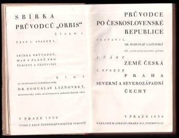 Bohuslav Lázňovský: Průvodce po Československé republice: I. část, svazek I. + II.