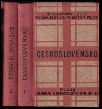 Průvodce po Československé republice: I. část, svazek I. + II.