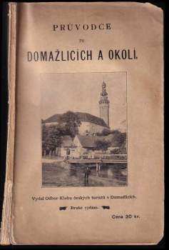 Max Duffek: Průvodce po Domažlicích a okolí