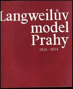 Kateřina Bečková: Průvodce po Langweilově modelu Prahy