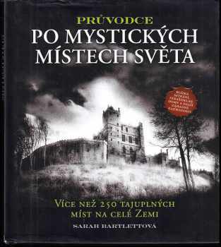 Průvodce po mystických místech světa