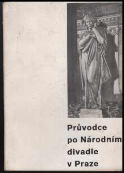 Průvodce po Národním divadle v Praze