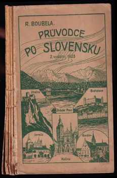 Rudolf Václav Boubela: Průvodce po Slovensku