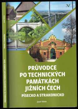 Josef Bílek: Průvodce po technických památkách Jižních Čech
