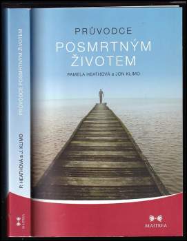 Pamela Rae Heath: Průvodce posmrtným životem