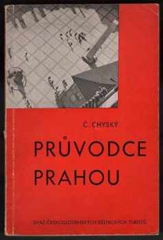 Čeněk Chyský: Průvodce Prahou