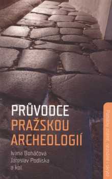 Průvodce pražskou archeologií