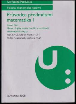 Renáta Cabrnochová: Průvodce předmětem matematika I