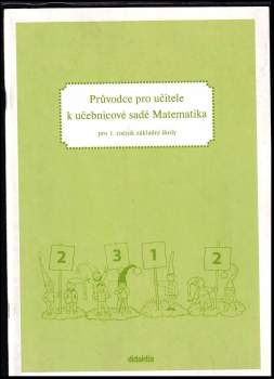 Průvodce pro učitele k učebnicové sadě Matematika