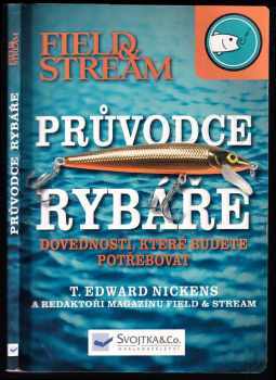 Průvodce rybáře : dovednosti, které budete potřebovat