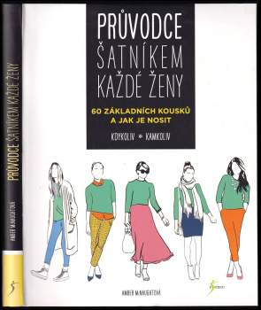 Amber McNaught: Průvodce šatníkem každé ženy