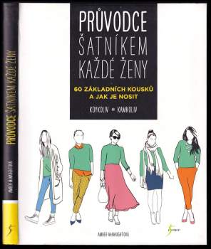 Amber McNaught: Průvodce šatníkem každé ženy