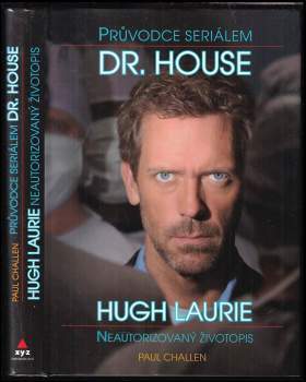 Paul C Challen: Průvodce seriálem Dr. House