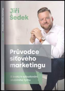 Jiří Šedek: Průvodce síťového marketingu
