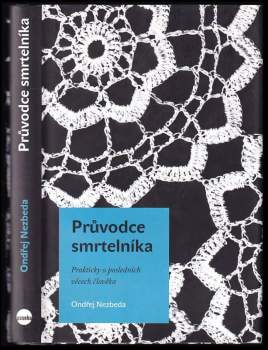Ondřej Nezbeda: Průvodce smrtelníka