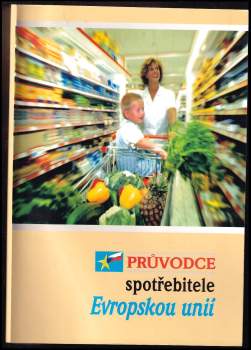 Průvodce spotřebitele Evropskou unií