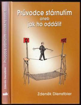 Průvodce stárnutím, aneb, Jak ho oddálit