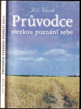 Průvodce stezkou poznání sebe