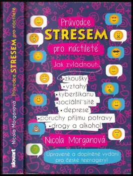 Nicola S Morgan: Průvodce stresem pro náctileté