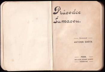 Josef Kafka: Šumava a Pošumaví