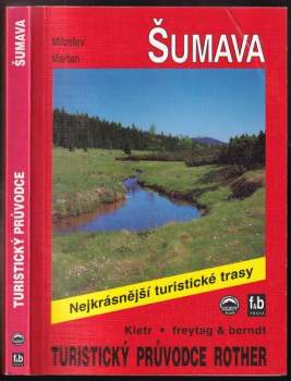Miloslav Martan: Průvodce Šumavou