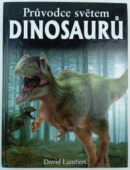 Průvodce světem dinosaurů