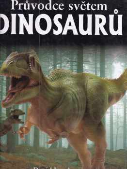 David Lambert: Průvodce světem dinosaurů