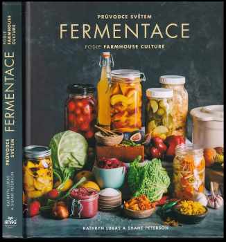 Průvodce světem fermentace podle farmhouse culture