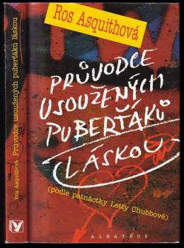 Průvodce usoužených puberťáků láskou