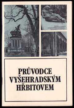 Průvodce vyšehradským hřbitovem
