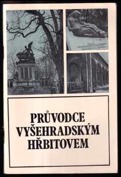 Průvodce vyšehradským hřbitovem