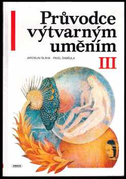 Průvodce výtvarným uměním III