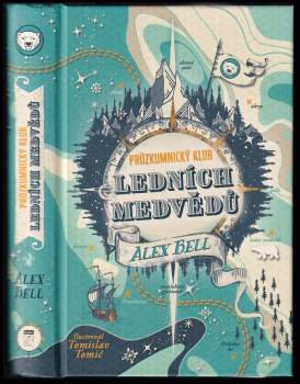 Alex Bell: Průzkumnický klub ledních medvědů