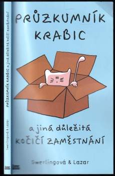 Průzkumník krabic a jiná důležitá kočičí zaměstnání