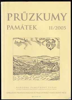 Vladislav Razím: Průzkumy památek II/2005 - ročník XII.