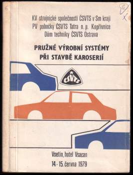 Pružné výrobní systémy při stavbě karoserií