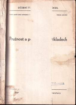 Pružnost a pevnost I. v příkladech