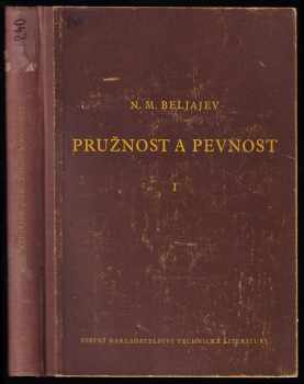Nikolaj Michajlovič Beljajev: Pružnost a pevnost