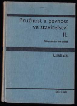 Radim Servít: Pružnost a pevnost ve stavitelství I + II