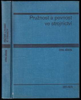 Pružnost a pevnost ve strojnictví
