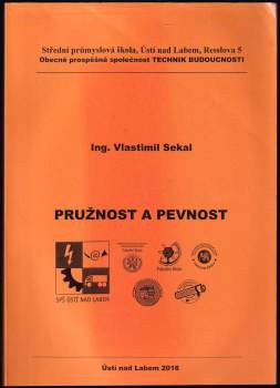 Vlastimil Sekal: Pružnost a pevnost
