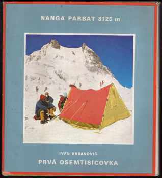 Prvá osemtisícovka : Nanga Parbat 8125 m