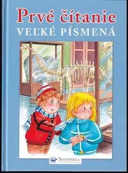 Prvé čítanie : veľké písmená : veselé príbehy predškolákov a malých školákov