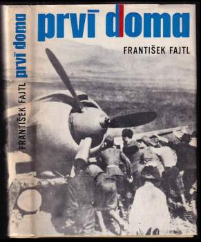 František Fajtl: Prví doma