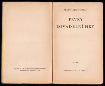 Ferdinand Pujman: Prvky divadelní hry