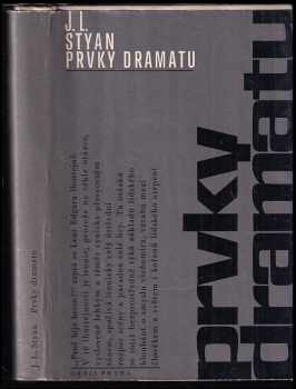 J. L Styan: Prvky dramatu